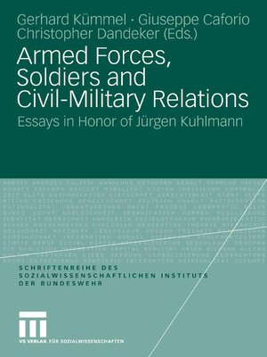 cover image of Armed Forces, Soldiers and Civil-Military Relations